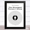 The Streets The Strongest Person I Know Vinyl Record Song Lyric Art Print