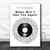 The Three Degrees When Will I See You Again Vinyl Record Song Lyric Art Print