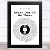 Four Tops Reach Out I'll Be There Vinyl Record Song Lyric Art Print