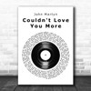 John Martyn Couldn't Love You More Vinyl Record Song Lyric Art Print