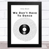 Andy Black We Don't Have To Dance Vinyl Record Song Lyric Art Print