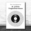 The Younghearts A Little Togetherness Vinyl Record Song Lyric Art Print