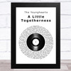 The Younghearts A Little Togetherness Vinyl Record Song Lyric Art Print