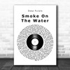 Deep Purple Smoke On The Water Vinyl Record Song Lyric Art Print Deep Purple Smoke On The Water Vinyl Record Song Lyric Art Print