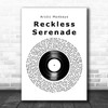 Arctic Monkeys Reckless Serenade Vinyl Record Song Lyric Art Print