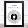 The Who Behind Blue Eyes Vinyl Record Song Lyric Art Print