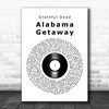 Grateful Dead Alabama Getaway Vinyl Record Song Lyric Art Print