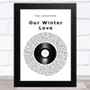 The Lettermen Our Winter Love Vinyl Record Song Lyric Art Print