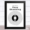 Bob Marley Easy Skanking Vinyl Record Song Lyric Art Print