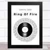 Johnny Cash Ring Of Fire Vinyl Record Song Lyric Art Print