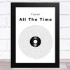 Fxsion All The Time Vinyl Record Song Lyric Art Print