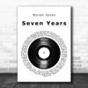 Norah Jones Seven Years Vinyl Record Song Lyric Art Print