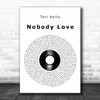 Tori Kelly Nobody Love Vinyl Record Song Lyric Art Print