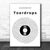Lovestation Teardrops Vinyl Record Song Lyric Art Print