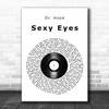 Dr. Hook Sexy Eyes Vinyl Record Song Lyric Art Print