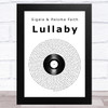 Sigala & Paloma Faith Lullaby Vinyl Record Song Lyric Art Print