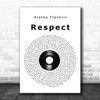 Aretha Franklin Respect Vinyl Record Song Lyric Art Print