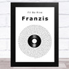 Fil Bo Riva Franzis Vinyl Record Song Lyric Art Print