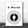 Wretch 32 6 Words Vinyl Record Song Lyric Art Print