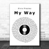 Elvis Presley My Way Vinyl Record Song Lyric Art Print