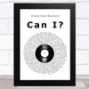 Drake feat Beyoncé Can I Vinyl Record Song Lyric Art Print