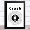 You Me At Six Crash Vinyl Record Song Lyric Art Print