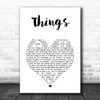 Robbie Williams Things White Heart Song Lyric Art Music  Print