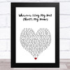 Marvin Gaye Wherever I Lay My Hat (That's My Home) White Heart Song Lyric Art Print