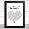 U2 Stuck In A Moment You Can't Get Out Of White Heart Song Lyric Art Print