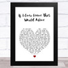 Flogging Molly If I Ever Leave This World Alive White Heart Song Lyric Art Print