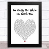 Taylor Swift Im Only Me When Im With You White Heart Song Lyric Art Print