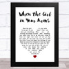 Cliff Richard When the Girl in Your Arms White Heart Song Lyric Art Print