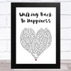 Helen Shapiro Walking Back To Happiness White Heart Song Lyric Art Print