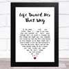 Ricky Van Shelton Life Turned Her That Way White Heart Song Lyric Art Print