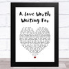 Shakin' Stevens A Love Worth Waiting For White Heart Song Lyric Art Print