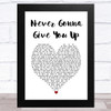 The Black Keys Never Gonna Give You Up White Heart Song Lyric Art Print