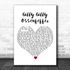 Max Bygraves Gilly Gilly Ossenfeffer White Heart Song Lyric Art Print