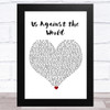 Christina Milian Us Against the World White Heart Song Lyric Art Print