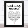 Sound Of Music Climb Every Mountain White Heart Song Lyric Art Print