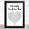 Marty Raney I Really Caribou You White Heart Song Lyric Art Print