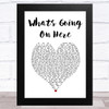 Hootie & the Blowfish Whats Going On Here White Heart Song Lyric Art Print