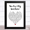 Jasmine Thompson You Are My Sunshine White Heart Song Lyric Art Print