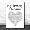 Jackson Browne My Opening Farewell White Heart Song Lyric Art Print