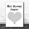 Marillion This Strange Engine White Heart Song Lyric Art Print