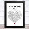 Avril Lavigne Wish You Were Here White Heart Song Lyric Art Print