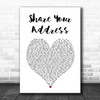 Ben Platt Share Your Address White Heart Song Lyric Art Print