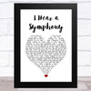 The Isley Brothers I Hear a Symphony White Heart Song Lyric Art Print