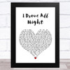 Celine Dion I Drove All Night White Heart Song Lyric Art Print