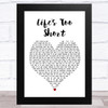 Scouting For Girls Life's Too Short White Heart Song Lyric Art Print