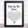 The Pretenders Talk Of The Town White Heart Song Lyric Art Print